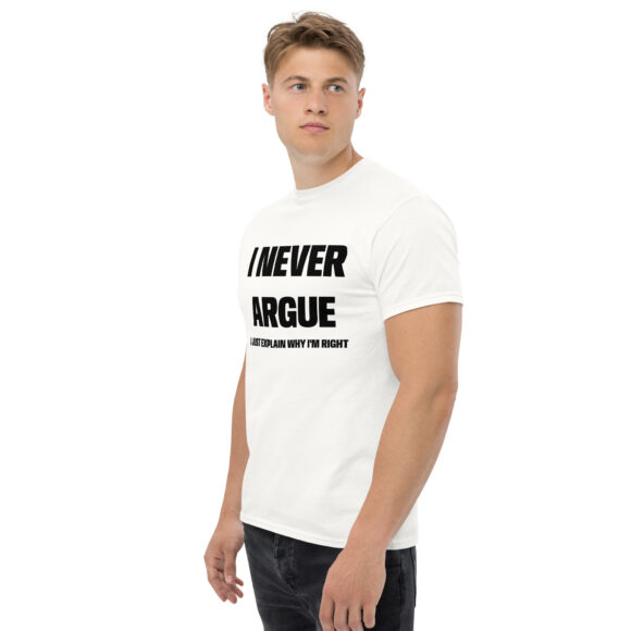 I never argue - Image 4