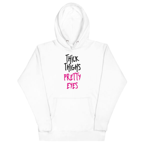 Thick Thighs Pretty Eyes - Hoodie - Image 2